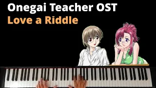 Onegai Teacher OST - KOTOKO - Love a Riddle - Piano Cover