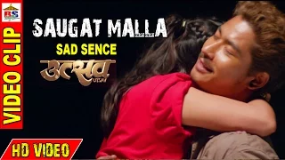 SAUGAT MALLA SAD SENCE | UTSAV | NEPALI FILM CLIP