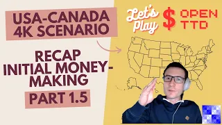 OpenTTD – USA-Canada 4K Scenario P.1.5 – Recap and Lessons Learned from Initial Money-Making!
