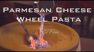 Le Petit Paris | Parmesan Cheese Wheel Pasta | Los Angeles | Full HD