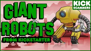 Kickstarter's GIANT FIGHTING ROBOT DISASTER | Crowdfunding Documentary