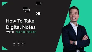 How to Take Digital Notes and Build Your Second Brain in 2021 (With Tiago Forte)