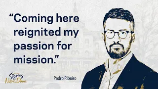 How Notre Dame Empowers Change in D.C. with Pedro Ribeiro (Ep. 12)