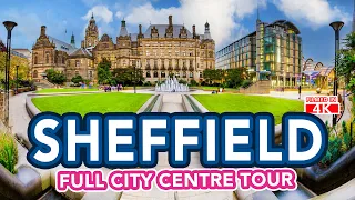 SHEFFIELD CITY CENTRE | The ultimate full Sheffield City Centre tour [Yorkshire England]