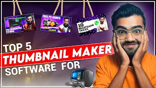 Top 5 Best Thumbnail Maker Software for PC (2023) | Make YouTube Thumbnail Fast..!🤑