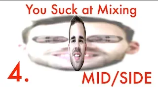 You Suck at Mixing #4: Mid/Side EQ