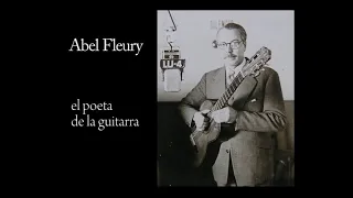 Abel Fleury  - el poeta de la Guitarra - corto documental