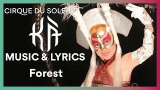 KÀ Music and Lyrics | Forest | Sing Along with us! | Cirque du Soleil