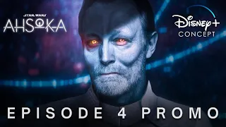 Star Wars: AHSOKA (2023) | EPISODE 4 PROMO | Disney+ Concept