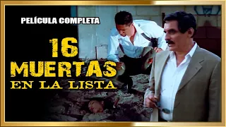 "16 MUERTAS EN LA LISTA" Peliculas completas en Español