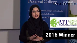 Winner of Three Minute Thesis '16 | University of Southampton