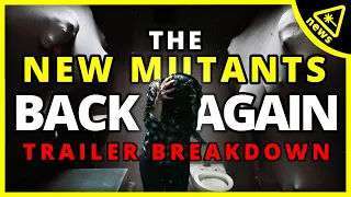 The New Mutants Movie is Still Happening? Breaking Down the New Trailer! (Nerdist News w/ Dan Casey)