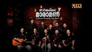 Ormayile Maramon 7 | Ft. Cochin Strings | Keys Band | ഓർമ്മയിലെ മാരാമൺ 7