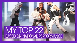 *MY TOP 22 - BASED ON NATIONAL PERFORMANCE* (My Opinion) | So Far | Eurovision 2024