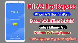 Mi A2 2023 | Frp Lock Remove | Mi A2 Google Account Bypass | Without Pc | New Solution Ak Sarkar New