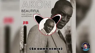 You So Beautiful (So Damn Remix) | Akon | Colby O'donis | Kardinal Offishal | Jayesh Bukelia