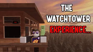 The Roblox WATCHTOWER Experience Is CRAZY...