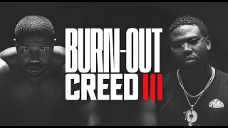 DINOS - BURN OUT ( Creed III )