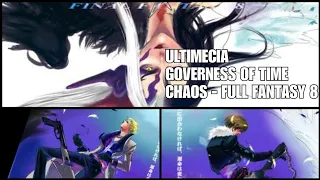 [DFFOO-GL] The Governess of Time Ultimecia LC Chaos - Full Fantasy VIII