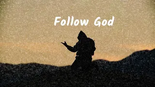 Follow God by Ye but it will change your life