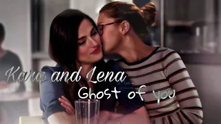 Kara & Lena || Ghost of you (+ 6x04)