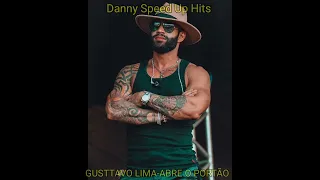 GUSTTAVO LIMA-ABRE O PORTÃO (SPEED UP)⚡🇧🇷