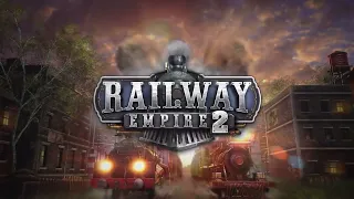 Railway Empire 2 May 25, 2023