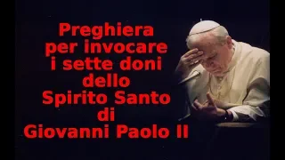 Preghiera all Spirito Santo di Giovanni Paolo II