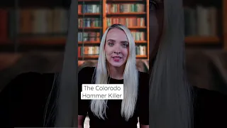 Serial Killer: Colorado Hammer Killer #truecrime #serialkillersdocumentaries @ManEater07