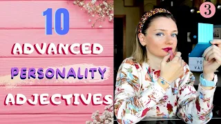 Let's learn 10 advanced personality adjectives! 💄