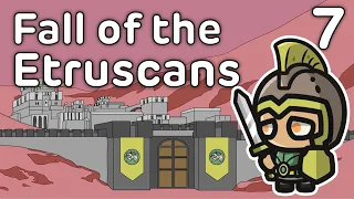 Fall of the Etruscans - History of Rome #7