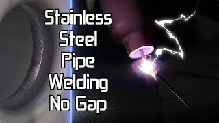 Stainless Steel *TIG* Pipe Welding No Gap 2"