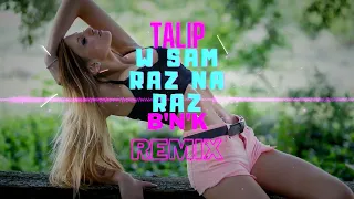 Talip - W sam raz na raz (B'n'K Project Remix)