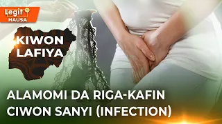 Ciwon sanyi na dauke sha'awar mace - Alamomi da hanyoyin magance 'infection' | Legit TV Hausa