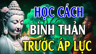 Cuộc Sống Bế Tắc Hãy Nhớ Kĩ Lời Dạy Này Để Vượt Mọi Khó Khăn (Nên Nghe) - Lời Phật Dạy