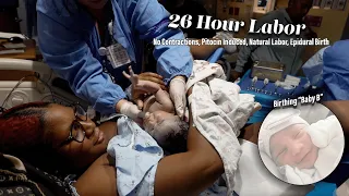 26 Hour Labor | No Contractions, Pitocin Induced, Natural Labor, Epidural Birth (Birth Vlog)