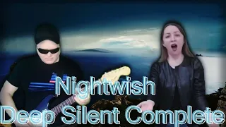 "Deep Silent Complete" - Nightwish. Совместный кавер ( Д. Якимова - А. Иванов )