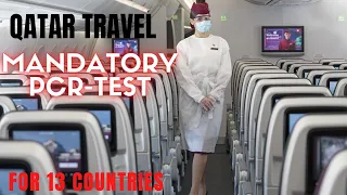 QATAR AIRWAYS COVID 19  TEAST REQUIREMENTS  |  ENTRY AND EXIT MANDATORY  NEGATIVE TEST REQUIRED