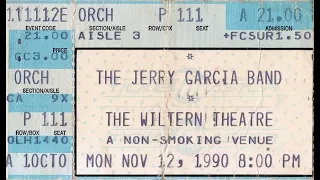 Jerry Garcia Band - 11/12/90 Wiltern Theatre, Los Angeles, CA