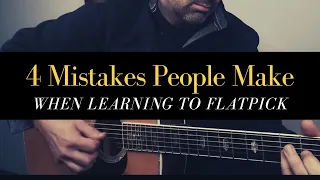 4 mistakes people make when learning to play flatpicking or bluegrass guitar