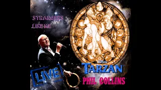 PHIL COLLINS TARZAN LIVE STRANGERS LIKE ME