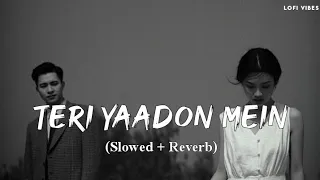 Teri Yaadon Mein (Slowed+Reverb) | KK, Shreya Ghosal | Lofi Vibes