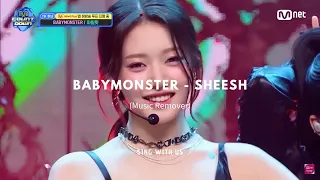 [CLEAN MR Removed] BABYMONSTER - SHEESH | Mnet Mcountdown 240418