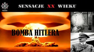 BOMBA HITLERA, Sensacje XX Wieku, Historie Wojenne