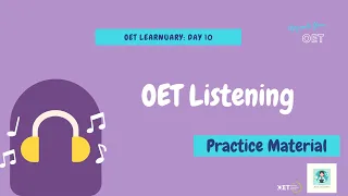 OET Learnuary Challenge Day 10: How to Practise for your OET Listening Sub-Test