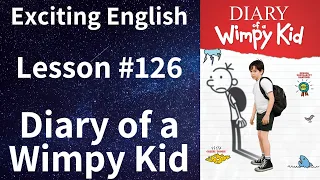 Learn/Practice English with MOVIES (Lesson #126) Title: Diary of a Wimpy Kid