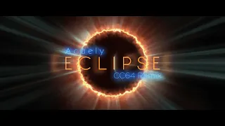 Acaely Eclipse (CC64 Remix)