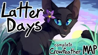 【Latter Days | COMPLETE Non-binary Crowfeather AU PMV MAP】