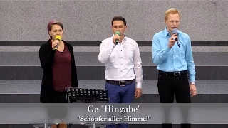 FECG Lahr - Gr. "Hingabe" - "Schöpfer aller Himmel"