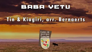 Baba yetu  Tin & Kiagiri arr. Bernaerts | Corps de Musique Saxon Concert 2023